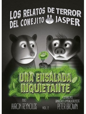 RELATOS DE TERROR DEL CONEJITO JASPER /UNA ENSALADA INQUIETANTE