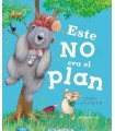 ESTE NO ERA EL PLAN