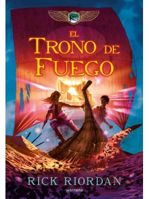 TRONO DE FUEGO (LAS CRÓNICAS DE LOS KANE 2)
