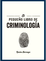 PEQUEÑO LIBRO DE CRIMINOLOGÍA