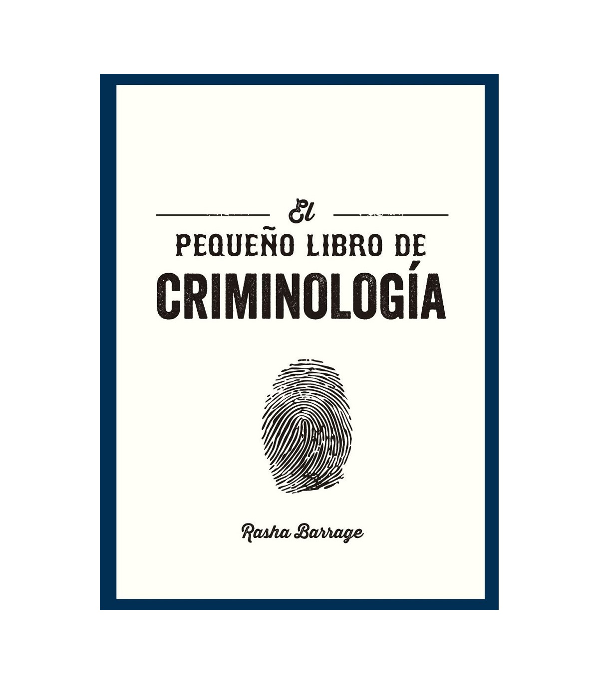 PEQUEÑO LIBRO DE CRIMINOLOGÍA