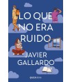 LO QUE NO ERA RUIDO