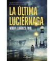ÚLTIMA LUCIÉRNAGA, LA