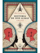 HISTORIA DE DOS ALMAS. CRUCES