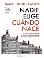 NADIE ELIGE CUÁNDO NACE