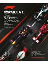 FÓRMULA 1. LA HISTORIA OFICIAL DE LAS BATALLAS MÁS LEGENDARIAS DE LOS GRANDES PR
