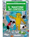 AVENTURAS DE JO, ZETTE Y JOCKO 3. EL "MANITOBA" NO CONTESTA