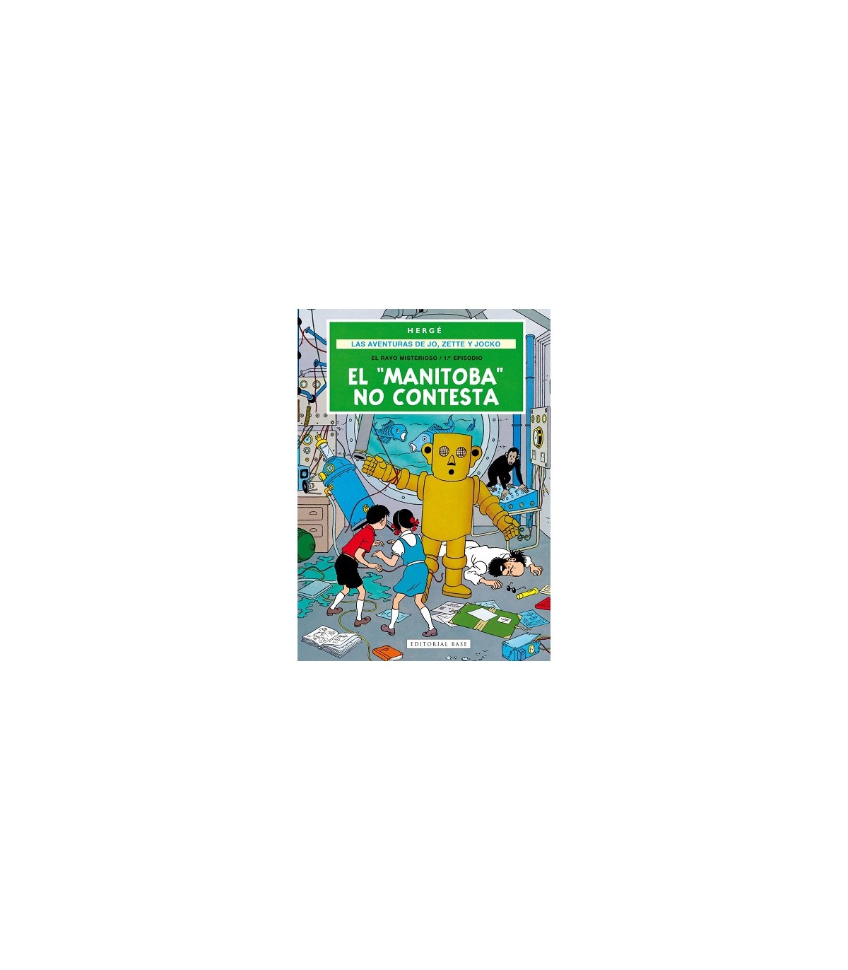 AVENTURAS DE JO, ZETTE Y JOCKO 3. EL "MANITOBA" NO CONTESTA