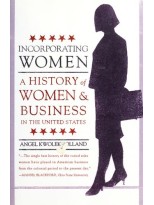 INCORPORATING WOMEN A HISTORY OF WOMEN & BUSINESS