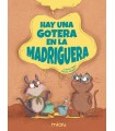 HAY UNA GOTERA EN LA MADRIGUERA