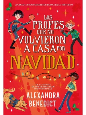PROFES QUE NO VOLVIERON A CASA POR NAVIDAD