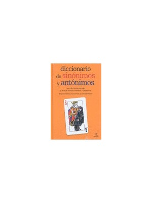 DICCIONARIO DE SINÓNIMOS Y ANTÓNIMOS