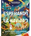 ESPERANDO LA NAVIDAD. CUENTOS, POEMAS Y OTRAS SORPRESAS PARA EL ADVIENTO