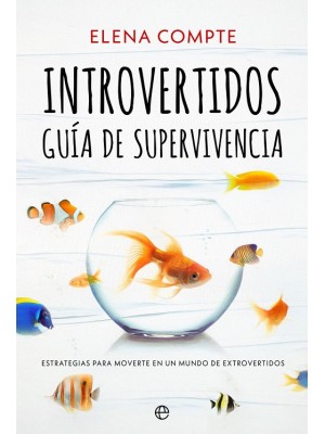 INTROVERTIDOS. GUÍA DE SUPERVIVENCIA