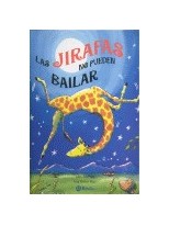 JIRAFAS NO PUEDEN BAILAR