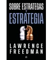SOBRE ESTRATEGAS Y ESTRATEGIAS