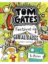 TOM GATES: FESTIVAL DE GENIALIDADES (MÁS O MENOS)