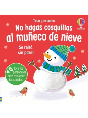 NO LE HAGAS COSQUILLAS AL MUÑECO DE NIEVE