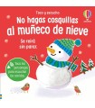 NO LE HAGAS COSQUILLAS AL MUÑECO DE NIEVE
