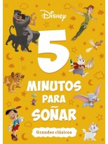 DISNEY. 5 MINUTOS PARA SOÑAR. GRANDES CLÁSICOS