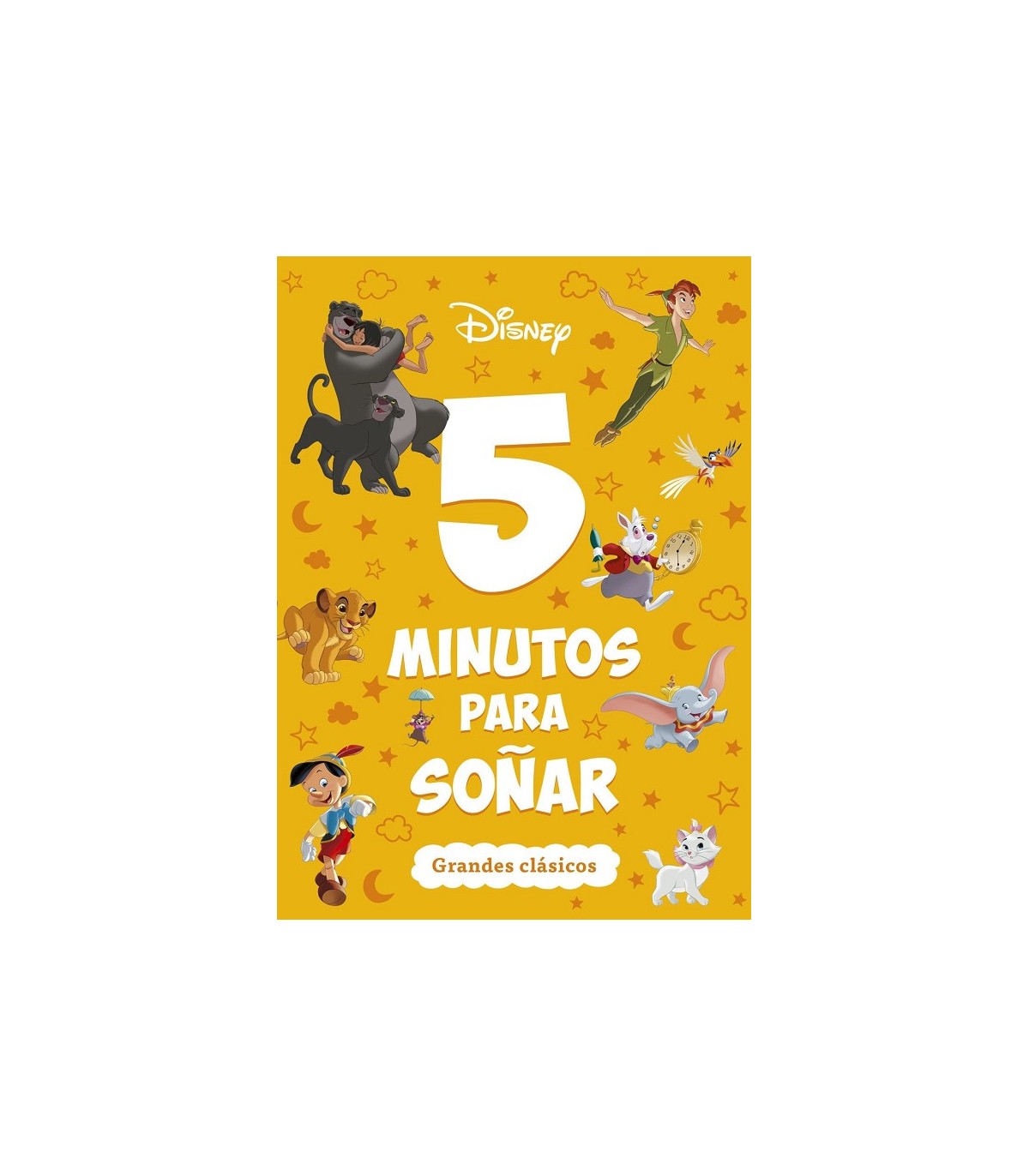 DISNEY. 5 MINUTOS PARA SOÑAR. GRANDES CLÁSICOS