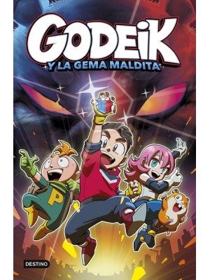 GODEIK 1. GODEIK Y LA GEMA MALDITA
