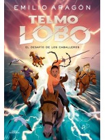 TELMO LOBO 4 - EL DESAFÍO DE LOS CABALLEROS