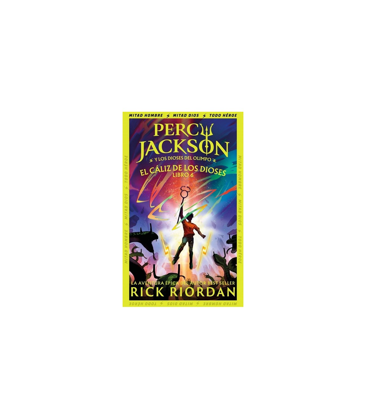 PERCY JACKSON Y EL CÁLIZ DE LOS DIOSES (PERCY JACKSON Y LOS DIOSES DEL OLIMPO 6)