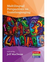 MULTILINGUAL PERSPECTIVES ON TRANSLANGUAGING