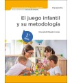 JUEGO INFANTIL Y SU METODOLOGÍA 2.ª EDICIÓN