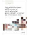 ADMINISTRACIONES PÚBLICAS ANTE LA REESTRUCTURACIÓN PRECONCURSAL Y CONCURSAL