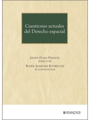 CUESTIONES ACTUALES DEL DERECHO ESPACIAL