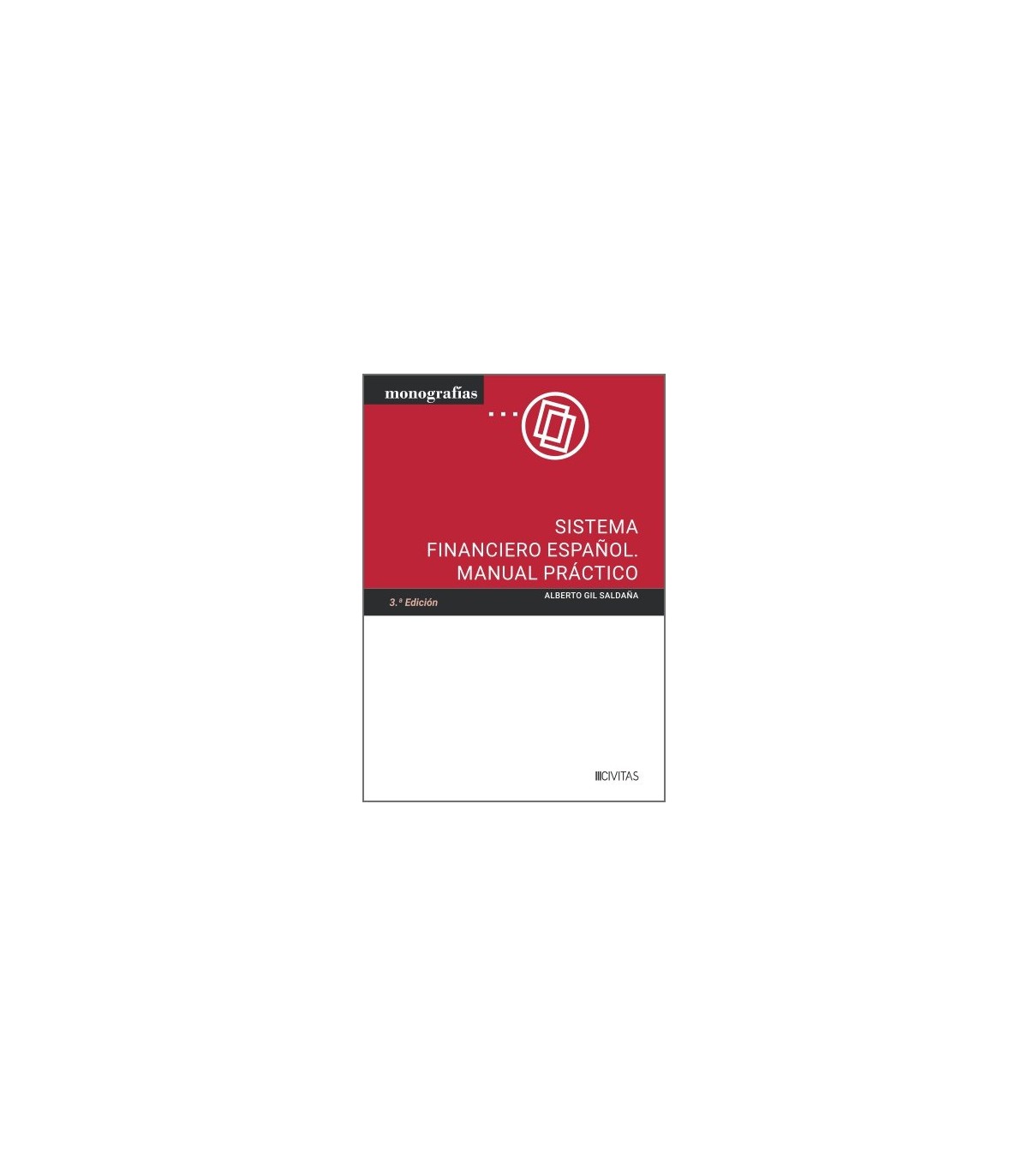 SISTEMA FINANCIERO ESPAÑOL. MANUAL PRÁCTICO
