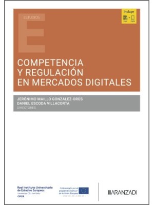 COMPETENCIA Y REGULACIÓN EN MERCADOS DIGITALES