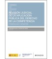 REVISIÓN JUDICIAL DE LA APLICACIÓN PÚBLICA DEL DERECHO DE LA COMPETENCIA