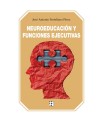 NEUROEDUCACIÓN Y FUNCIONES EJECUTIVAS