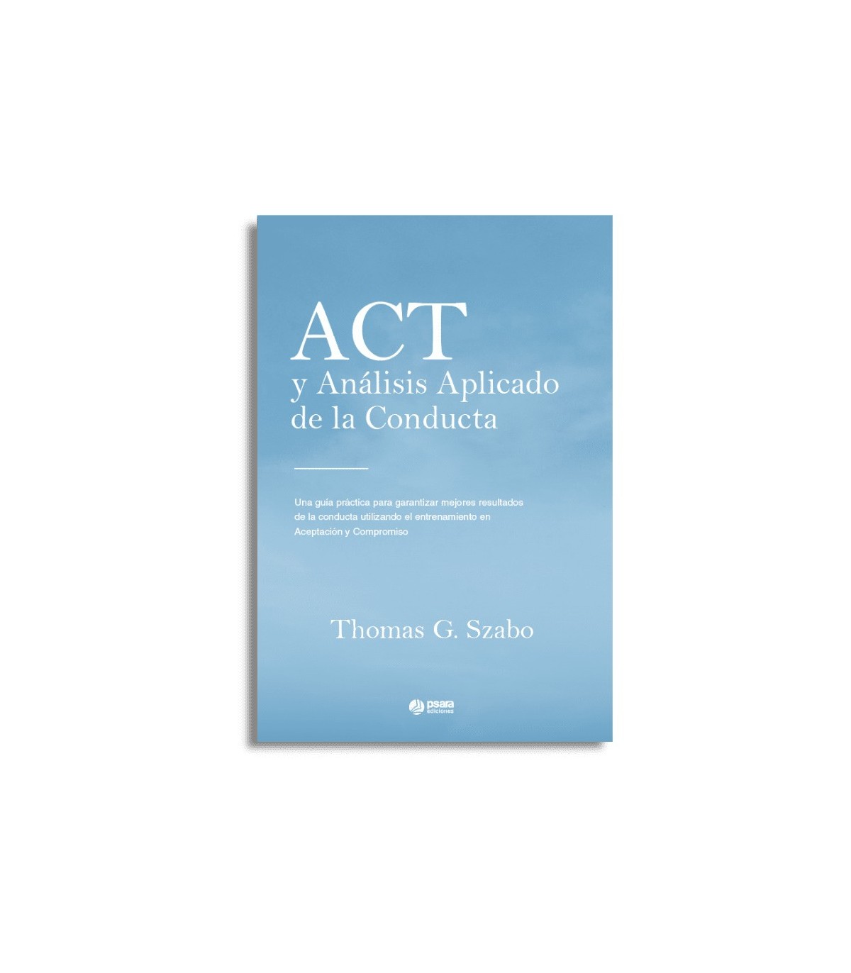 ACT Y ANÁLISIS APLICADO DE LA CONDUCTA