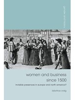WOMEN AND BUSINESS SINCE 1500