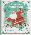 A LA CAZA DE PAPÁ NOEL
