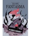TEATRO FANTASMA