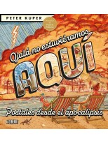 OJALÁ NO ESTUVIÉRAMOS AQUÍ