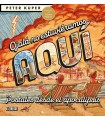 OJALÁ NO ESTUVIÉRAMOS AQUÍ