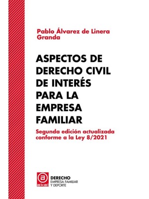 ASPECTOS DE DERECHO CIVIL DE INTERES PARA LA EMPRESA FAMILIAR