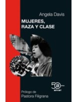 MUJERES, RAZA Y CLASE (EDICIÓN 50 ANIVERSARIO)
