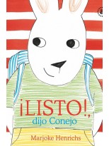 LISTO! DIJO EL CONEJO