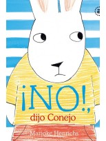 ­NO!, DIJO CONEJO