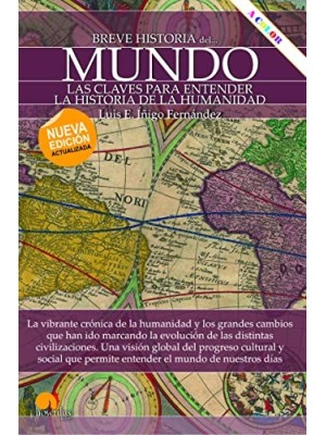 BREVE HISTORIA DEL MUNDO. NUEVA EDICIÓN ACTUALIZADA A COLOR