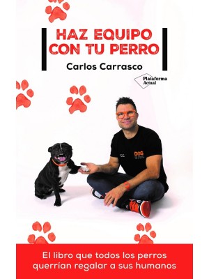 HAZ EQUIPO CON TU PERRO