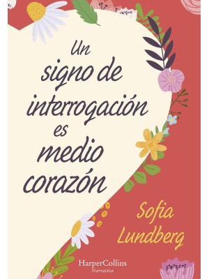 SIGNO DE INTERROGACIÓN ES MEDIO CORAZÓN, UN