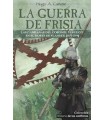 GUERRA DE FRISIA, LA